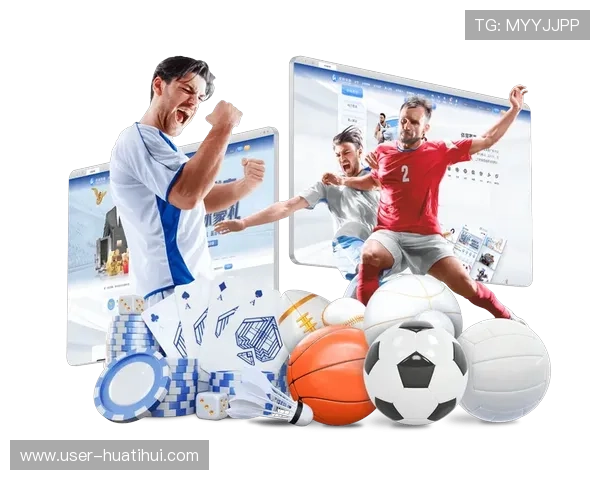 华体会APP功能全面介绍让体育迷快速掌握赛事资讯与互动玩法技巧